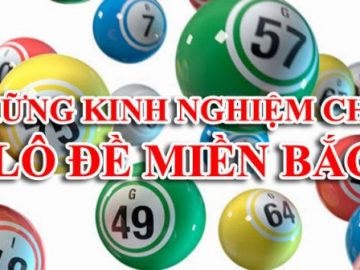 Kinh nghiệm đánh lô miền bắc