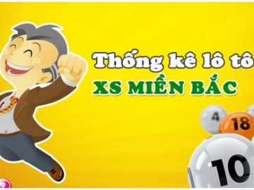 Thống kê xổ số miền bắc mới nhất